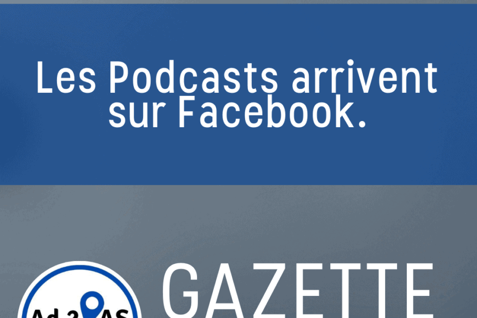 Facebook lancera des pages Podcast