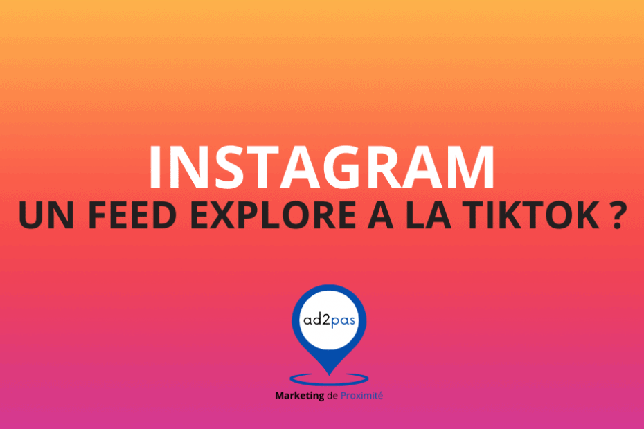 Le Feed Instagram Explore bientôt à la vertical comme sur TikTok ?