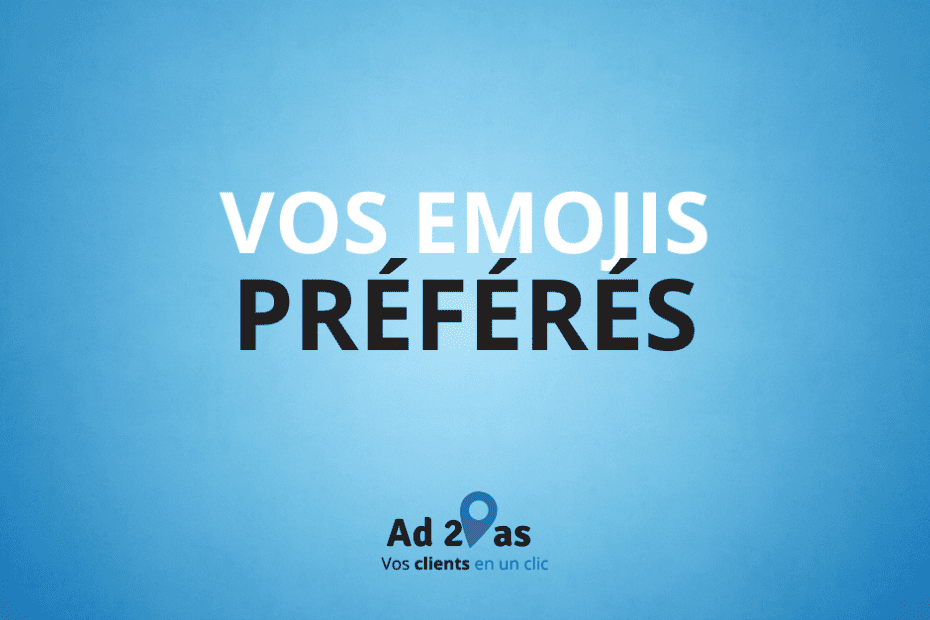 Quels sont les émojis les plus utilisés ?