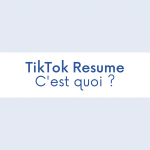 TikTok Resume Emploi