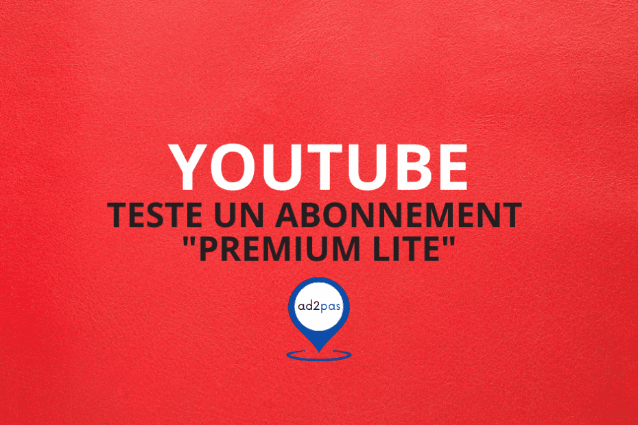 YouTube teste un abonnement "Premium Lite"