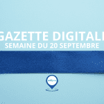 Les actualités du marketing digital du 20 septembre