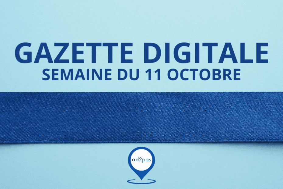 Retrouvez toute l'actualité du digital sur Ad2Pas