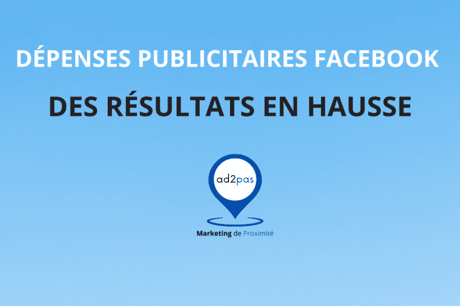 Dépenses publicitaires Facebook