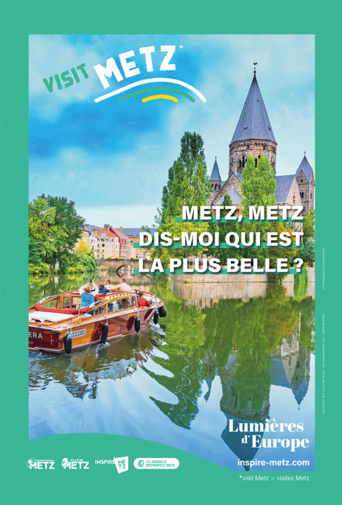 Campagne Visit Metz Agence de Communication