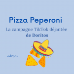 Exemple Publicité TikTok - Doritos