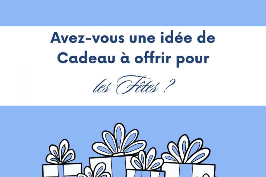 idée de cadeau pour noël